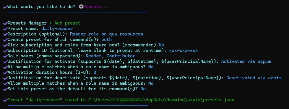 Interactive preset creation wizard with role and justification prompts